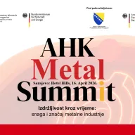 Uz visoko pokroviteljstvo Predsjedništva BiH i Ambasade Savezne Republike Njemačke u BiH: Metalska industrija regiona okuplja se u Sarajevu 16. aprila