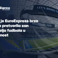 Kako je EuroExpress brza pošta pretvorila san ljubitelja fudbala u stvarnost