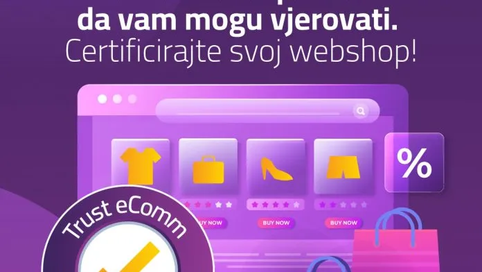 Bosna i Hercegovina dobila prvu nacionalnu sigurnosnu markicu u online trgovini, certifikat „Trust eComm“ dostupan u BiH