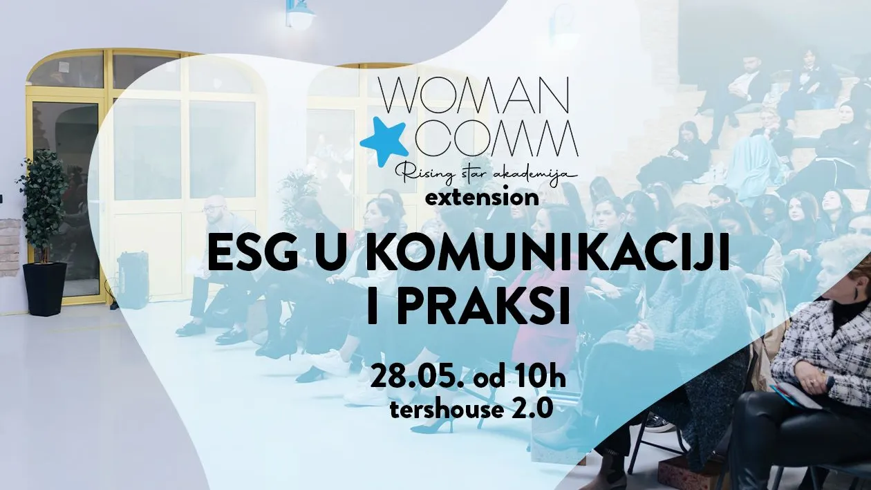 Woman.Comm Club organizira besplatan događaj za sve komunikatore: ESG u komunikaciji i praksi