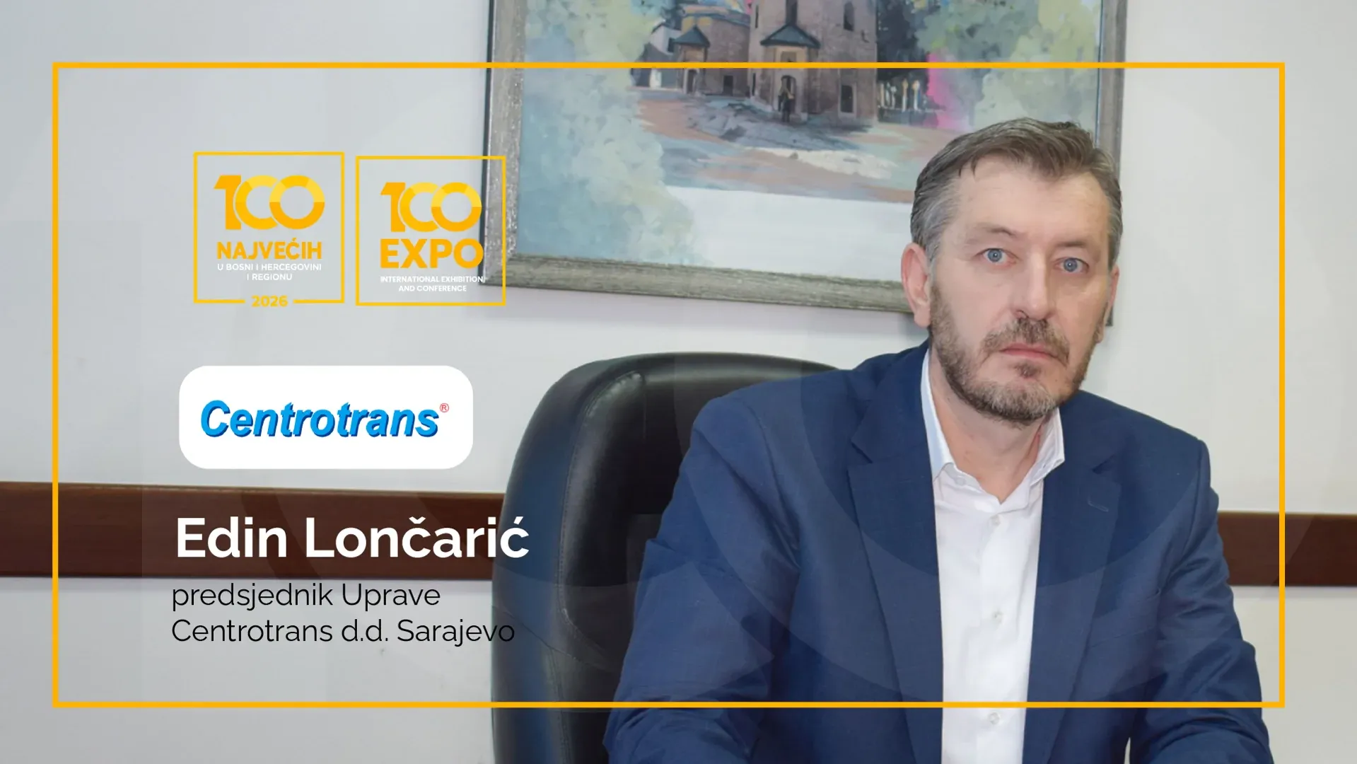 Edin Lončarić, predsjednik Uprave Centrotrans d.d. Sarajevo: "Temelj uspjeha Centrotransa uvijek su ljudi