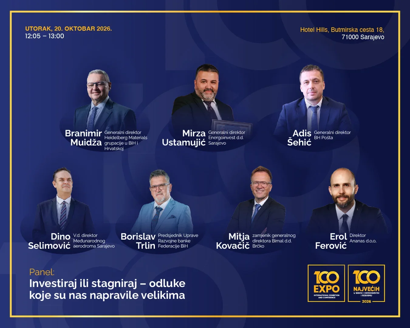 Konferencija 100 najvećih i 100 EXPO 2026:  Investiraj ili stagniraj: Odluke koje su nas napravile velikima