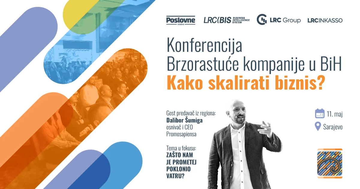 Konferencija “Brzorastuće kompanije u BiH – Kako skalirati biznis?” najavljue prvog regionalnog govornika Dalibora Šumigu