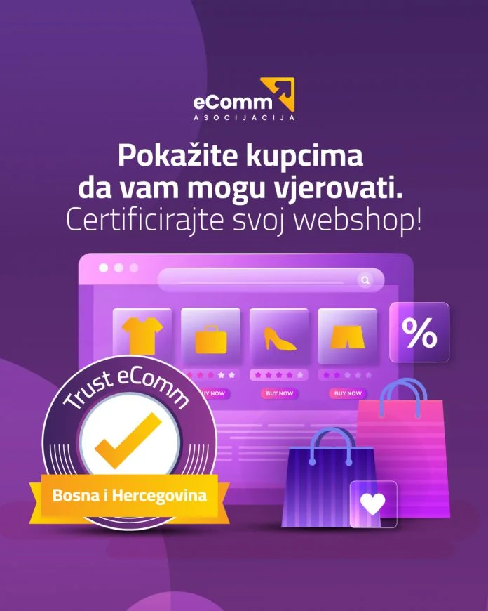 Bosna i Hercegovina dobila prvu nacionalnu sigurnosnu markicu u online trgovini, certifikat „Trust eComm“ dostupan u BiH