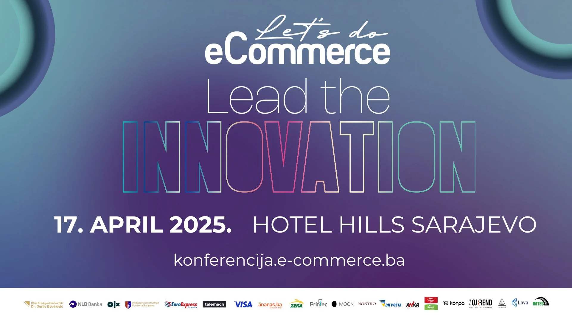 Let's do eCommerce 2025: Lead Innovation - najveći eCommerce događaj se vraća u Sarajevo