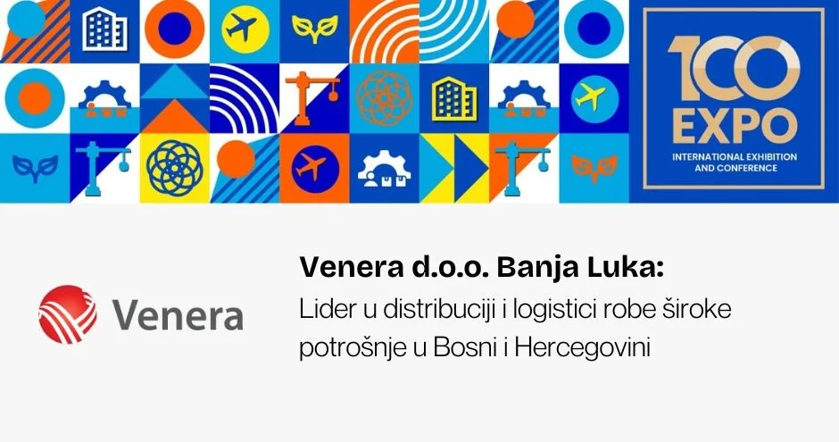 Venera d.o.o. Banja Luka: Lider u distribuciji i logistici robe široke potrošnje u Bosni i Hercegovini