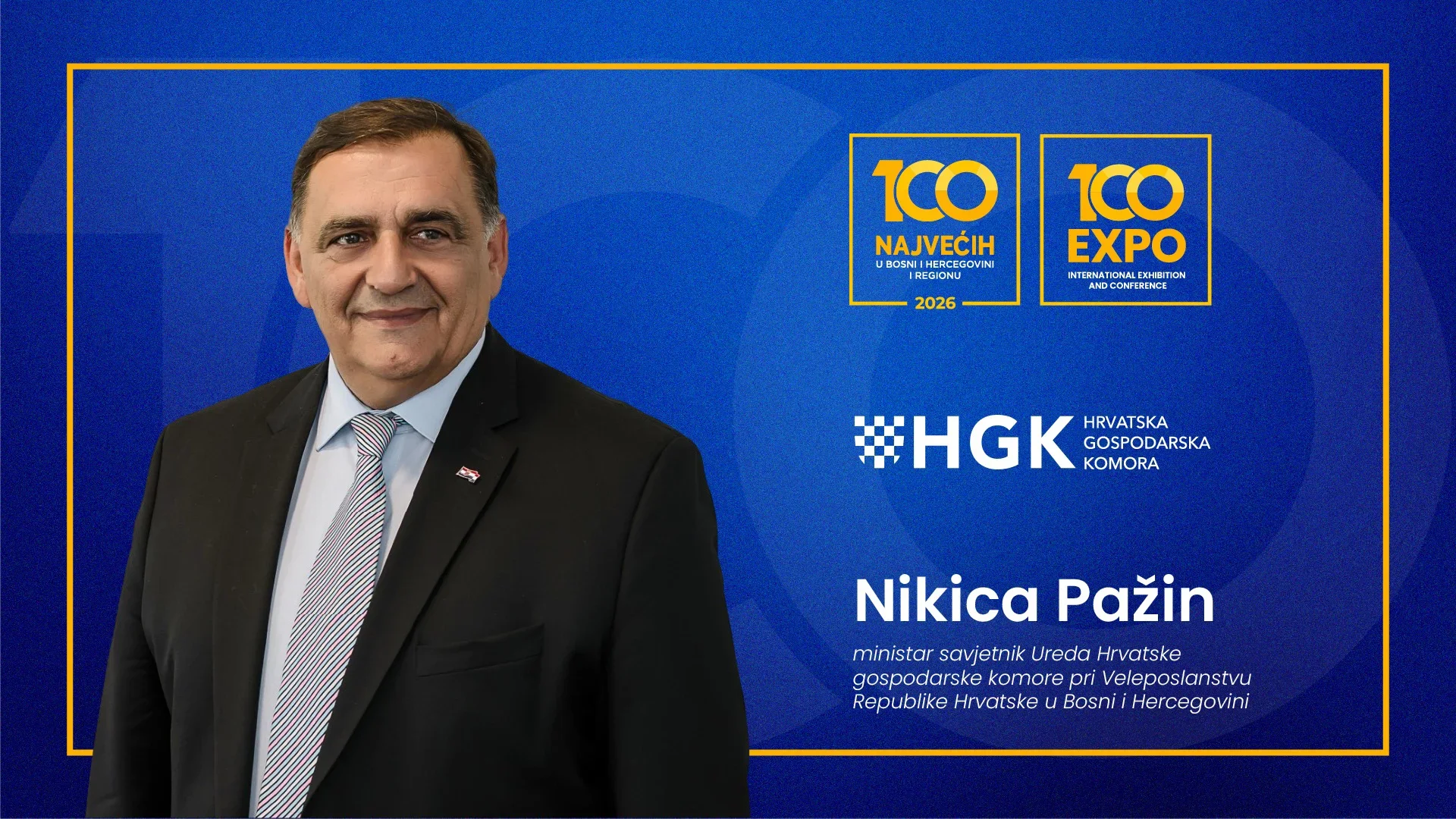 Nikica Pažin, HGK u BiH: Problemi su prolazni, Bosna i Hercegovina je zemlja u koju vrijedi ulagati
