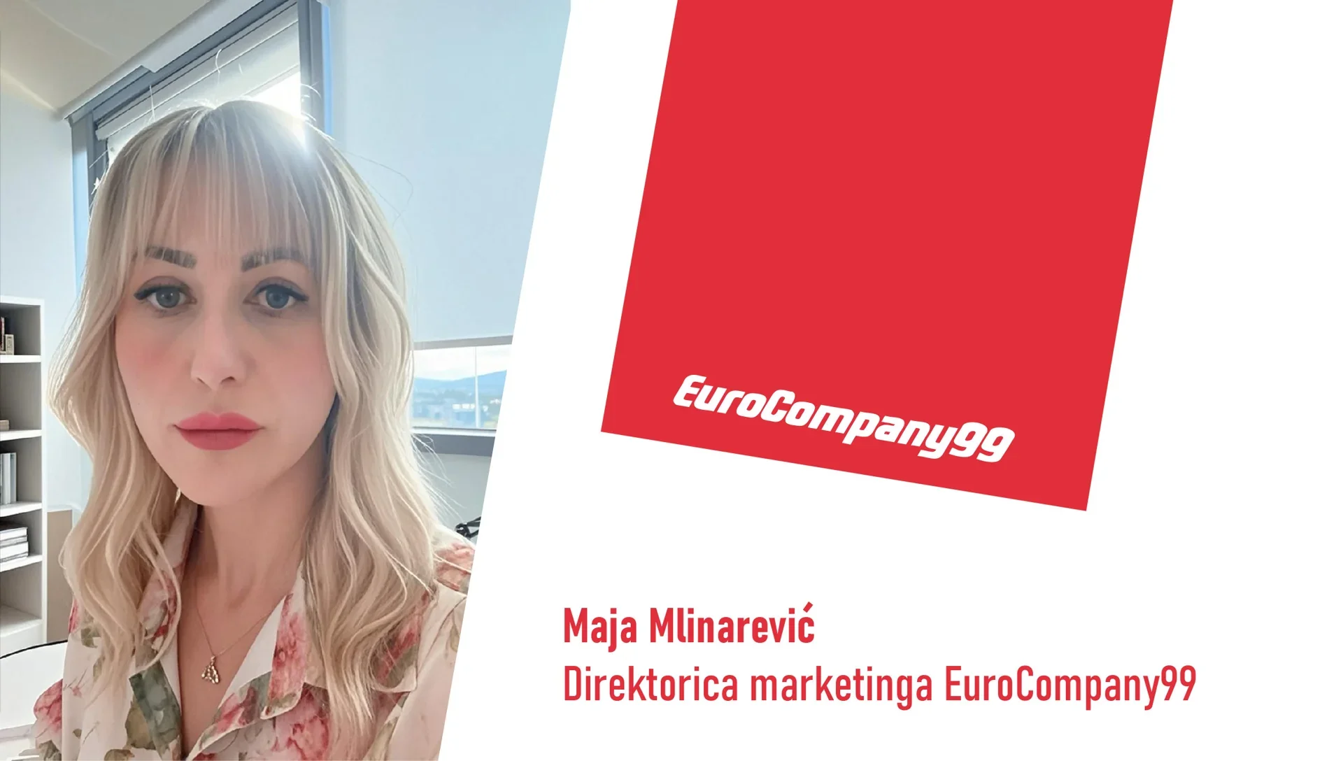 Maja Mlinarević, direktorica marketinga EuroCompany99 iz Ljubuškog: Naše poslovanje temelji se na načelu "kvaliteta bez kompromisa" 