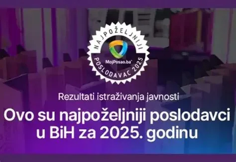 Gdje se traži posao: Najpoželjnije kompanije u BiH za 2025.